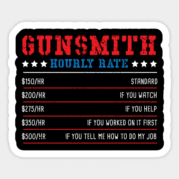 Gunsmith Hourly Rate Sticker by Designs By Jnk5